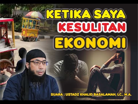 USTAD KHALID BASALAMAH ( Ketika Saya Kesulitan Ekonomi)