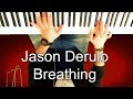 Jason Derulo - Breathing (Piano + Lyrics) 