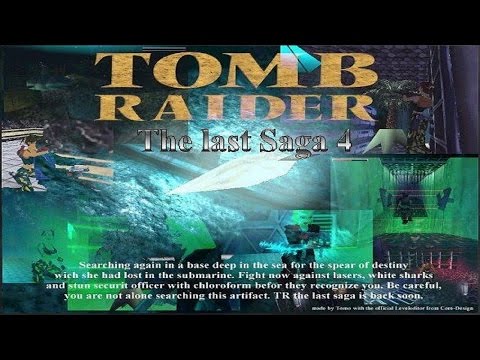 03 - TRLE - The last Saga 4 - The Security Compound (1) - Parte 1-1