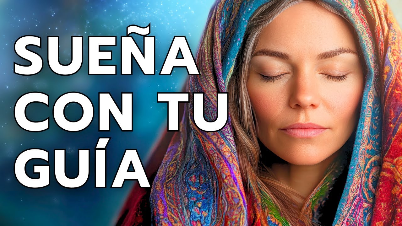CONECTA con tu GUÍA ESPIRITUAL al SOÑAR 💛
