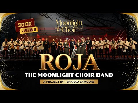 Roja | Moonlight Choir Band | A R Rahman | Sharad Samudre |