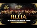 Roja Moonlight Choir Band A R Rahman Sharad Samudre