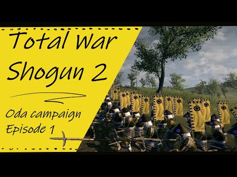 Let's Play Total War: Shogun 2 | Oda campaign ep1