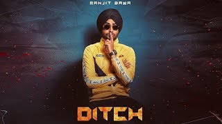Ditch | Ranjit Bawa | Deep Jandu | New Punjabi Song | Dainik Savera