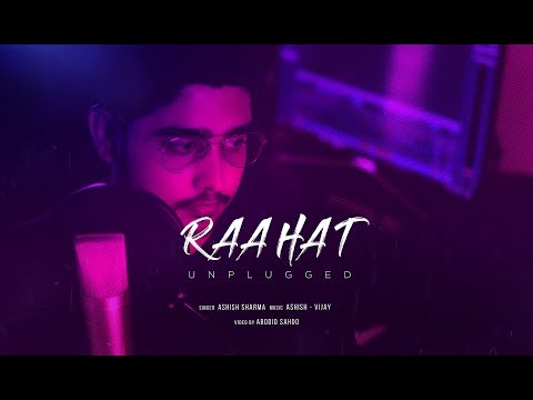 Raahat Unplugged |Ashish Sharma | Ashish-Vijay