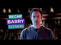 Barry: Full Series RECAP