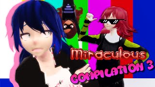 【MMD//VINE】 Miraculous Ladybug (3D/2D) 【Meme/Vine Compilation】 (Part 3) + DL
