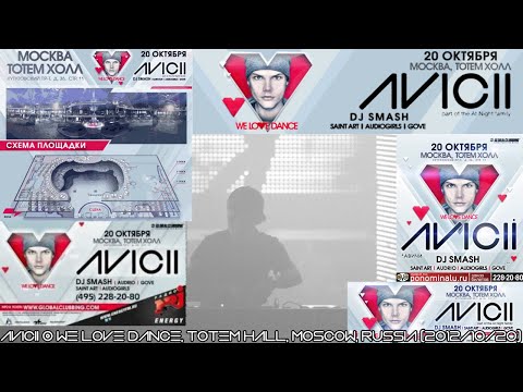 Avicii @ We Love Dance, Totem Hall, Moscow, Russia (2012/10/20)