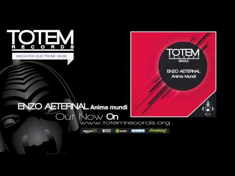 ENZO AETERNAL  - Anima mundi  - Totem Records