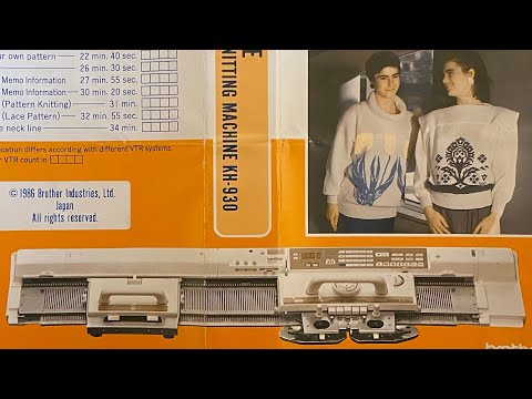 Brother KH-930 & KH-940 Electroknits: Instructional Video
