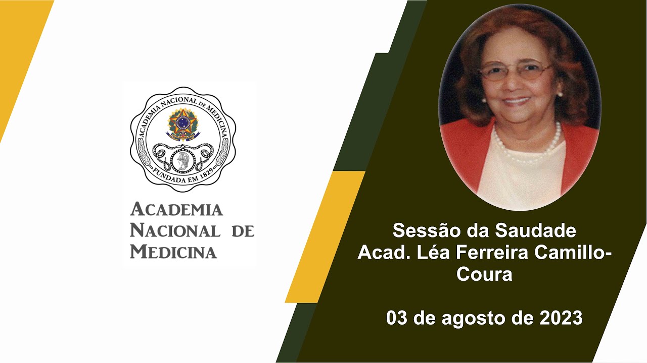 Sessão da Saudade – Acad. Léa Ferreira Camillo-Coura – 03 de agosto de 2023