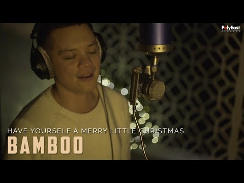 Bamboo - Have Yourself A Merry Little Christmas