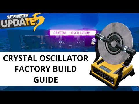Satisfactory Update 5 - Crystal Oscillator Factory Build Guide | 100% Efficient 4 Oscillators / min