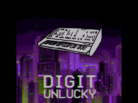 U N L U C K Y - Digit