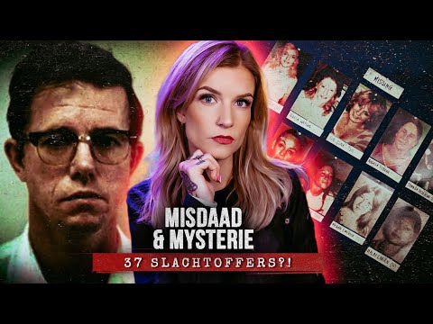 De Jagende Seriemoordenaar: 37 SLACHTOFFERS? (DEEL 2) | MISDAAD & MYSTERIE