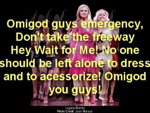 Legally Blonde//Omigod You Guys with Lyrics