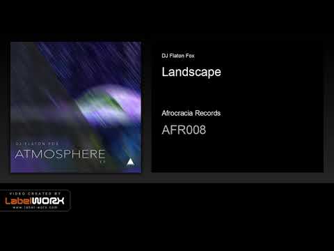 DJ Flaton Fox - Landscape (Original Mix)
