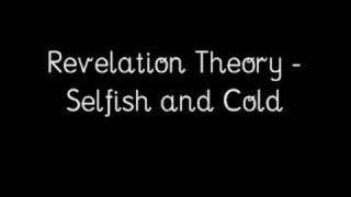 Revelation Theory - Seflish and Cold