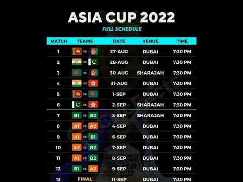## ASIA CUP 2022 Full SCHEDULE 🔥🔥🔥