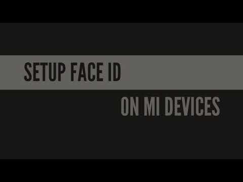 How to set up face Id / face unlock on MI devices