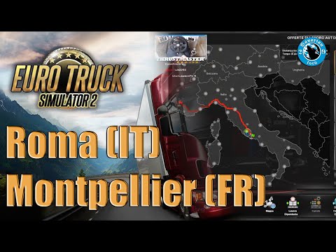 Euro Truck Simulator 2 Multiplayer - Scania S520 - Da Roma a Montpellier - T300+TH8A