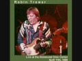 Robin Trower- Hammond Civic Center, Hammond, Indiana 4/11/80