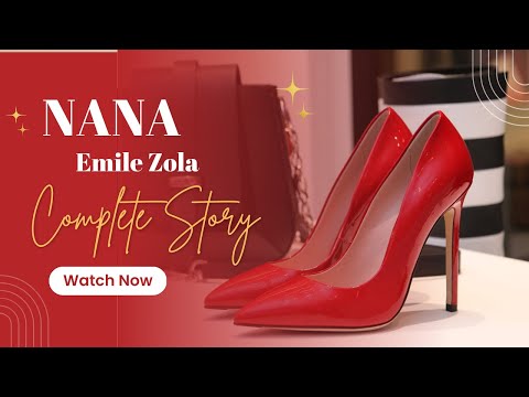 Nana por Emile Zola | Resumo do enredo | Explicação detalhada | Romance francês clássico | Anjana Thulasidas