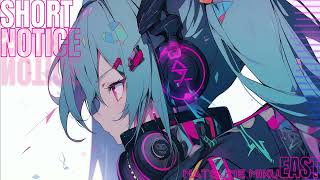 【初音ミク】SHORT NOTICE【オリジナル】【Cyberpunk】【Hardcore】