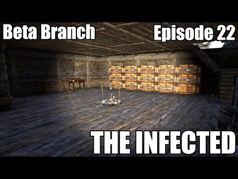 The Infected Version 14 Beta Branch Ep22 - Moving, building and organizing