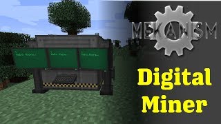 Mekanism Digital Miner
