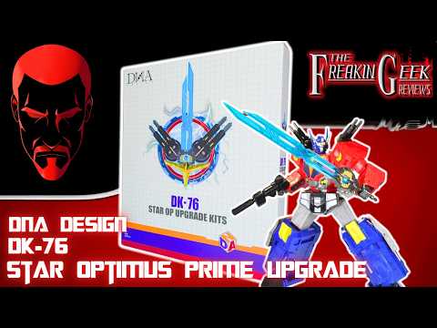 SUPER | DNA Design DK-76 STAR OPTIMUS PRIME UPGRADE KIT: EmGo's Transformers Reviews