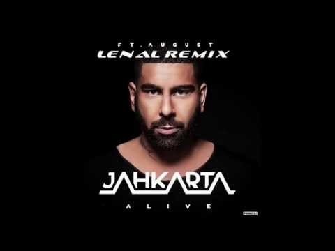 Jahkarta feat.  August - Alive (Lenal Remix)