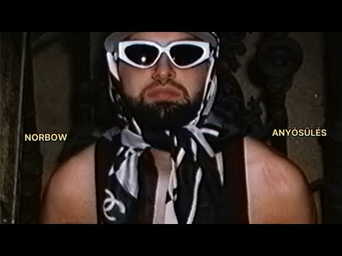 Norbow - Anyósülés (Official Music Video)