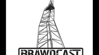 Brawdcast - Headed to L.A.