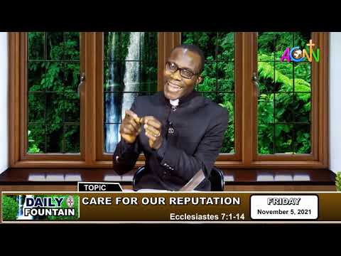 THE DAILY FOUNTAIN DEVOTIONAL OF NOVEMBER 5, 2021 - THE VEN. OLUWASEUN OWOEYE