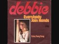 Debbie - Everybody Join Hands