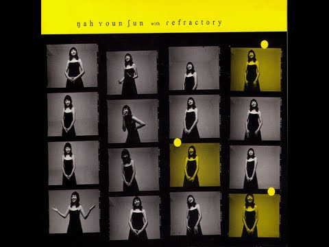 나윤선 - Youn Sun Nah with Refractory