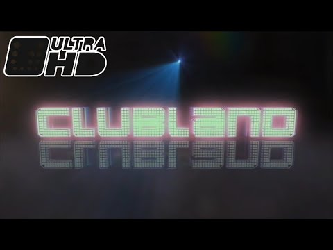 Clubland TV - Idents in Ultra HD