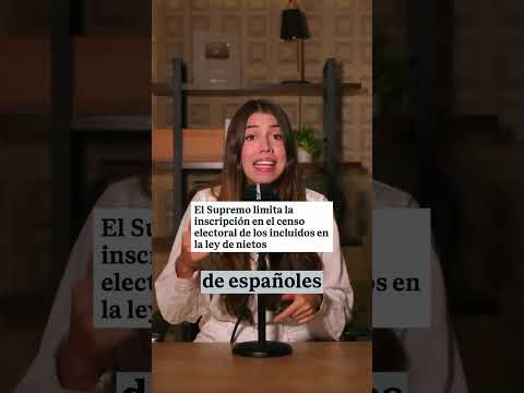 ⚖️🗳️ El SUPREMO limita el voto en España de los beneficiarios de la ‘LEY DE NIETOS’