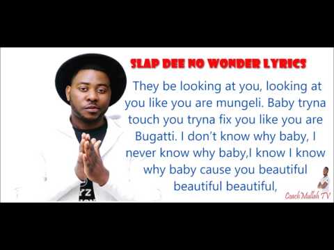 Slap dee Feat Daev , No Wonder (Official Video Lyrics)