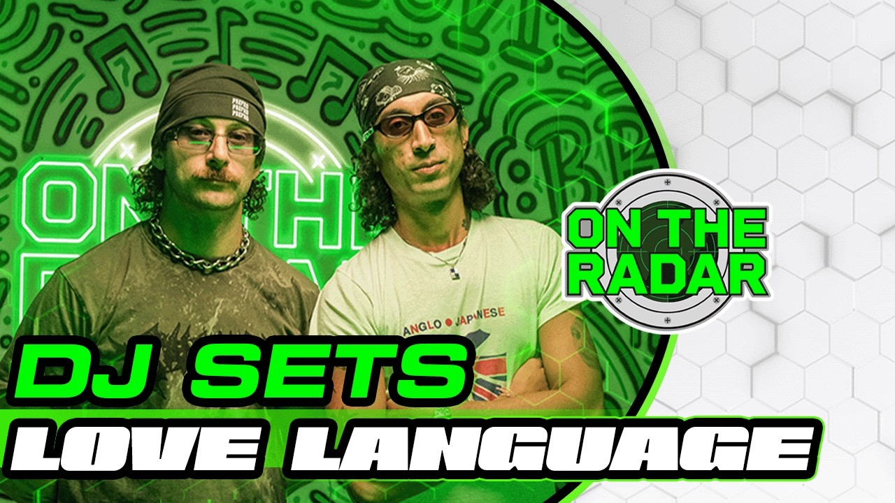Love Language | On The Radar DJ Set