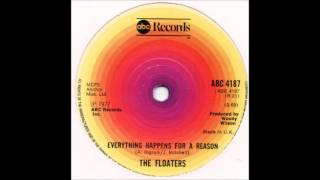 The Floaters - Everything Happens For A Reason - 1977 - 45 RPM