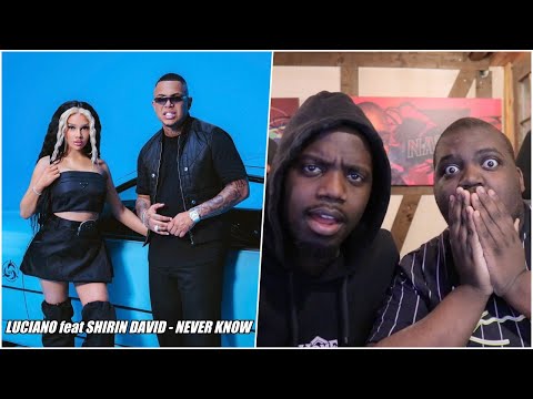 BLACKBROS REAGIEREN AUF: LUCIANO feat SHIRIN DAVID - NEVER KNOW