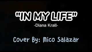 IN MY LIFE - Diana Krall #mycoversong