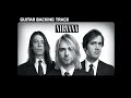 Old Age - Nirvana - Nevermind Outtake - (Guitar Backing Track)