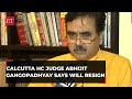 Calcutta High Court Judge Abhijit Ganguly to resign, may contest Lok Sabha elections