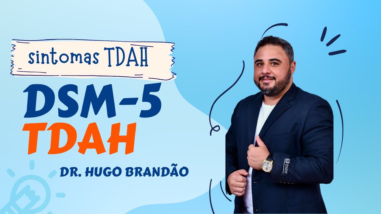 DSM-5 e os sintomas do TDAH