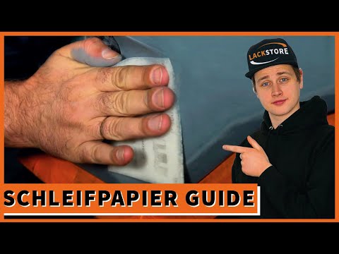 Schleifpapier erklärt - So geht Schleifen richtig | Lackstore