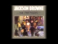 Jackson Browne - Linda Paloma (The Pretender, November, 1976)