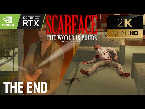 #14 "THE END" SCARFACE The World is Yours (Remastered Project 2022) FULL HD 4K TEXTURES